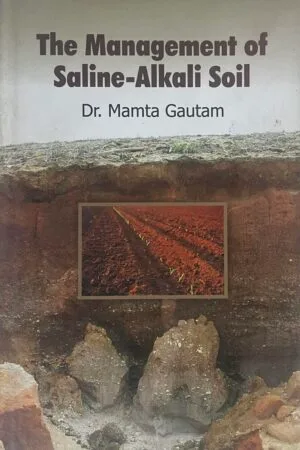 The Management of Saline-Alkali Soil